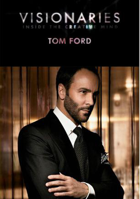 《Visionaries: Tom Ford》